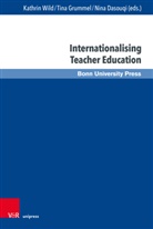 Nina Dasouqi, Tina Grummel, Kathrin Wild - Internationalising Teacher Education