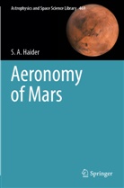 S A Haider, S. A. Haider - Aeronomy of Mars