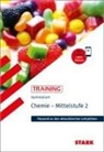 Ulrike Althammer, Birger Pistohl - STARK Chemie 2 Mittelstufe - Training Gymnasium - Grundwissen, Aufgaben und Lösungen
