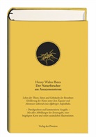Henry Walter Bates, Michael Uszinski - Der Naturforscher am Amazonenstrom