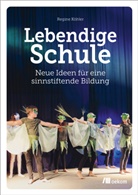 Regine Köhler - Lebendige Schule