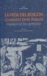 Francisco de Quevedo - La vida del buscón llamado don Pablos
