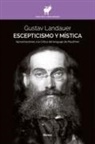 Gustav Landauer - Escepticismo y mística : aproximaciones a la crítica del lenguaje de Mauthner