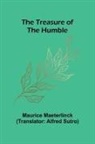 Maurice Maeterlinck - The Treasure of the Humble