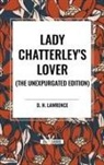 D H Lawrence, D. H. Lawrence - Lady Chatterley's Lover, the Unexpurgated Edition