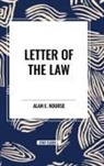 Alan E Nourse, Alan E. Nourse - Letter of the Law