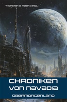 Thorsten E Meier, Thorsten E. Meier - Chroniken von Navadia - Übermorgenland