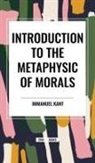 Immanuel Kant - Introduction to the Metaphysic of Morals