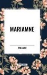 Fran Ois-Marie Arouet, Voltaire - Mariamne
