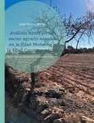 Javier Ramos Beltrán - Análisis histórico del sector agrario español en la Edad Moderna y la Edad Contemporánea
