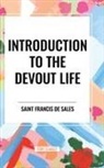 Saint Francis De Sales - Introduction to the Devout Life