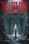 Dorothy Quick - The Lost Gods