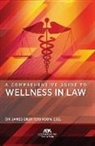 James Gray Robinson - A Comprehensive Guide to Wellness in Law