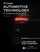 Jack Erjavec, Rob Thompson - Bundle: Automotive Technology: A Systems Approach, 7th + Tech Manual
