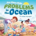 Leslee Flanagan - Sea Glass Kids - Problems in the Ocean