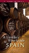 Begg Desmond, Harold Heckle - A Traveller's Wine Guide to Spain