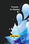 John Muir - Travels in Alaska