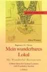 Klara Wimmer - German Reader, Beginners A1/Novice - Mein wunderbares Lokal / My Wonderful Restaurant