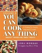 Jorj Morgan - You Can Cook Any Thing