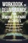 Rev. James Solomon - WORKBOOK To Deliverance From Demonic Covenant and Curses