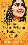 Sepideh Gholian - The Evin Prison Bakers' Club