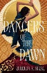 Zulekhá Afzal, Zulekhá A Afzal, Zulekhá A. Afzal - DAncers of the Dawn