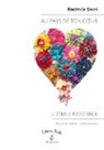 Radmila Bacri, Éditions 7e Ciel - Au pays de ton coeur