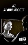 Somogyi Réka - Az álarc mögött