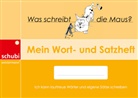 Annette Richter-Göckeritz - Mein Wort- und Satzheft