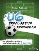 Dieter Paffrath, LeseGlück - U6 ERFOLGREICH TRAINIEREN