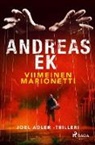 Andreas Ek, Björn Bengtsson, Tiia Mensio - Viimeinen marionetti