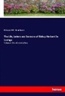 Edward M. Goulburn - The Life, Letters and Sermons of Bishop Herbert De Losinga