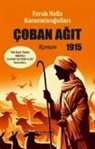 Faruk Nafiz Karaeminogullari - Coban Agit