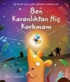 Alex Latimer - Ben Karanliktan Hic Korkmam