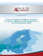Jürgen Hogeforster, . . Baltic Sea Academy, Max Hogeforster - Three-level Centers of Vocational Excellence: Qualification, Entrepreneurship and Innovation in the Green Economy