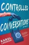 Karol Lagodzki - Controlled Conversations