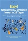 Ludwig Harmon, Ludwig Harmon - Easy! Noten lesen & schreiben lernen in 28 Tagen