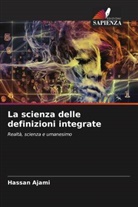 Hassan Ajami - La scienza delle definizioni integrate