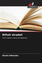 Elmah Odhiambo - Rifiuti stradali