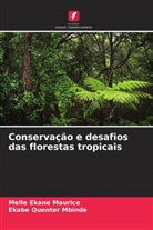 Melle Ekane Maurice, Ekabe Quenter Mbinde - Conservação e desafios das florestas tropicais