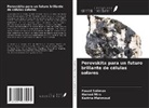 Karima Mahmoud, Hamed Mira, Fouad Soliman - Perovskita para un futuro brillante de células solares