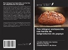 Denise A. Rocha, Cláudia Mendes Dos Santos, Celeste Maria P. de Abreu - Pan integral enriquecido con harina de subproductos de papaya