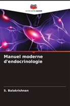 S. Balakrishnan - Manuel moderne d'endocrinologie