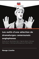 Nange Lisette - Les outils d'une sélection de dramaturges camerounais anglophones