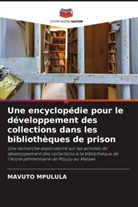 Mavuto Mpulula - Une encyclopédie pour le développement des collections dans les bibliothèques de prison