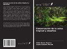 Melle Ekane Maurice, Ekabe Quenter Mbinde - Conservación de la selva tropical y desafíos