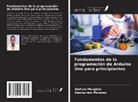 Dagnachew Melesew, Abrham Mengistu - Fundamentos de la programación de Arduino Uno para principiantes