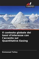 Emmanuel Teitey - Il contesto globale dei tassi d'interesse con l'accento sul Quantitative Easing