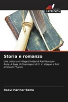 Raavi Parihar Batra - Storia e romanzo