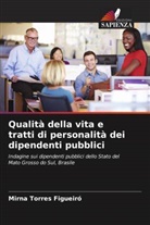 Mirna Torres Figueiró - Qualità della vita e tratti di personalità dei dipendenti pubblici